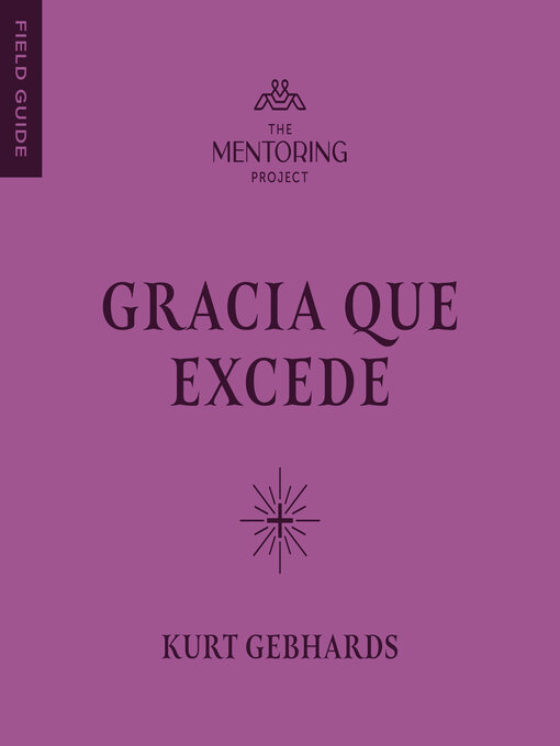 Title details for Gracia que excede by Kurt Gebhards - Wait list